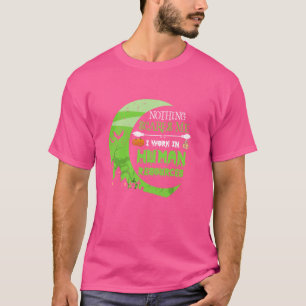 T-shirt Rien ne me fait peur Ressources humaines - Gestion