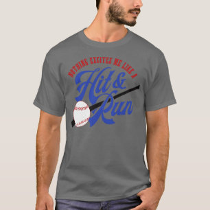 T-shirt Rien ne m'excite comme un coup et une course
