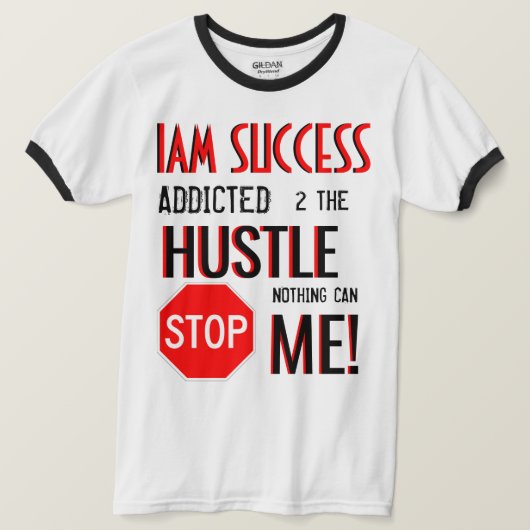 T-SHIRT RIEN NE PEUT M'ARRÊTER (Design devant)