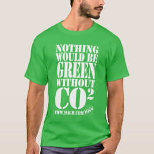 T-shirt Rien ne serait vert sans CO2