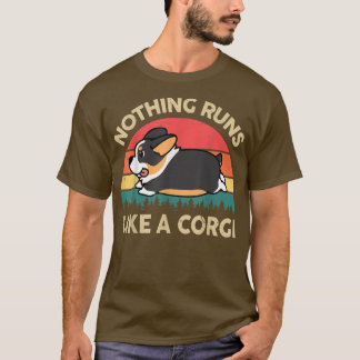 T-shirt Rien ne tourne comme un Tricolor Corgi Dons Funny
