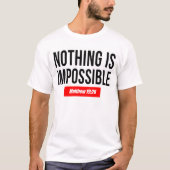 T-shirt Rien n'est impossible, Matthieu 19:26 (Devant)
