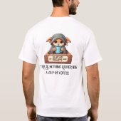 T-shirt "Rien n'est plus riche qu'une tasse de café (Dos)
