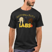 T-shirt Rien Que Des Labs ! Pour Ceux Qui Aiment Labrador (Devant)