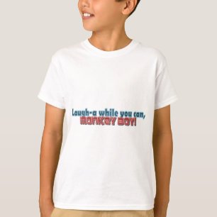 T-shirt Riez tandis que vous pouvez Monkey la conception