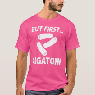 T-shirt Rigatoni pâtes nouilles Recettes confectionneur de