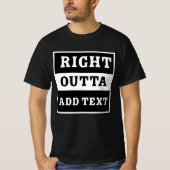T-shirt "Right Outta" (Devant)