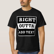 T-shirt "Right Outta"