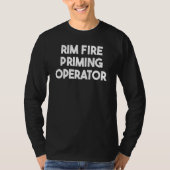 T-shirt Rim Fire Priming Operator (Devant)