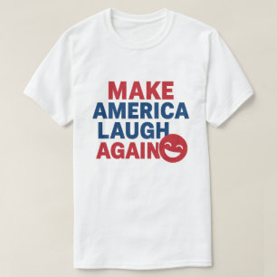 T-shirt Rire à nouveau à l'Amérique humour patriotique amu
