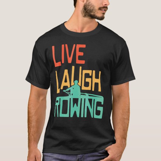 T-shirt Rire en direct Ligne d'aviron Propriétaire de bate (Devant)