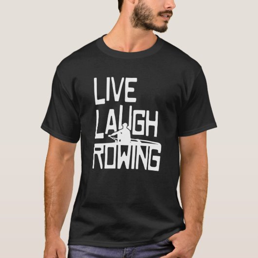 T-shirt Rire en direct Ligne d'aviron Propriétaire de bate (Devant)