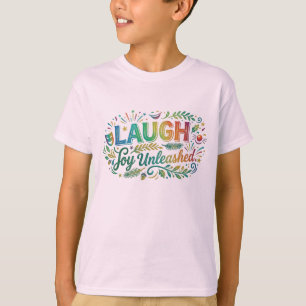 T-shirt Rire Joie Libérée