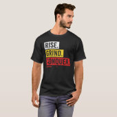T-shirt RISE. GRIND. CONQUER. – Bold Daily Motivation (Devant entier)