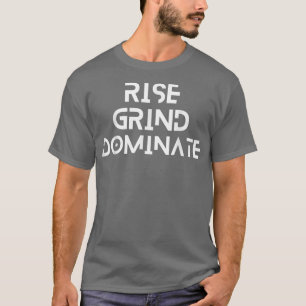 T-shirt Rise Grind Dominate Motivation Entraînement Fitnes