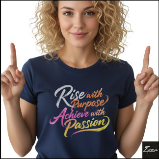 T-shirt Rise Purpose Achieve Passion Neon Graphic
