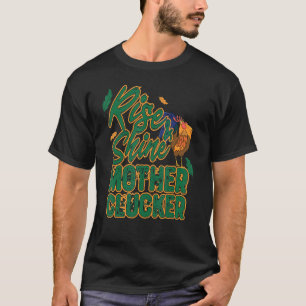 T-shirt Rise & Shine Mère Poulet Drôle Drôle Poulet Amour