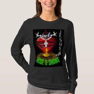 T-shirt “Rise & Shine With Jesus – Inspirational Christian