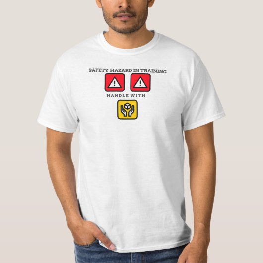 T-shirt Risque de sécurité en formation : Manipuler avec s (Devant)