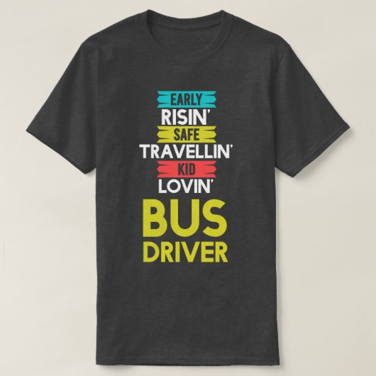T-shirt Risque précoce Lovin Bus Driver (Design devant)