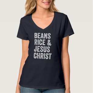 T-shirt Riz aux haricots et Jésus Christ Funny