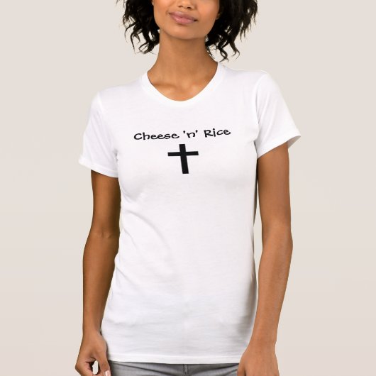 T-shirt Riz/Jésus-Christ du fromage "n" (Devant)