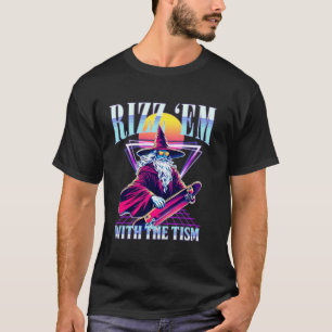 T-shirt Rizz Em avec le Tism Sensibilisation à l'autisme D