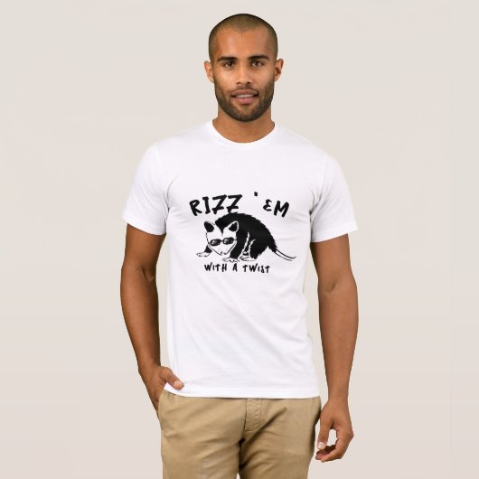 T-shirt Rizz Em with a Twist - Drôle un LOL Funny (Devant entier)