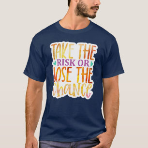 T-shirt Rms006212 Prenez le risque ou perdez le risque01