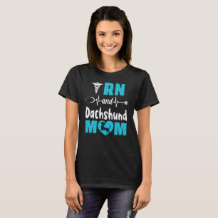 T-shirt RN et Dachshund Mom