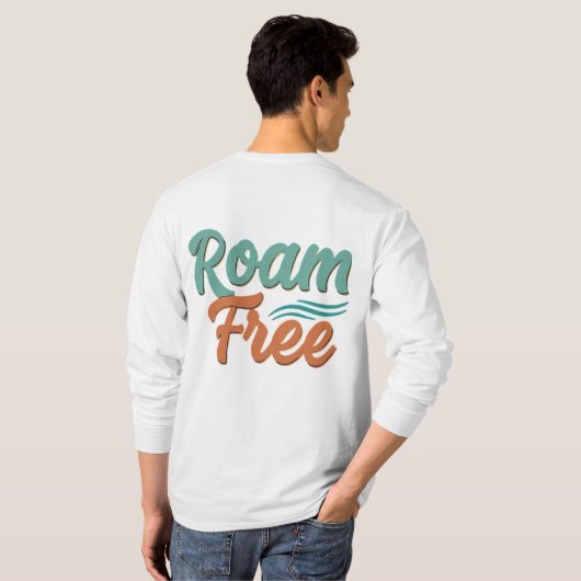 T-shirt Roam Free (Dos entier)