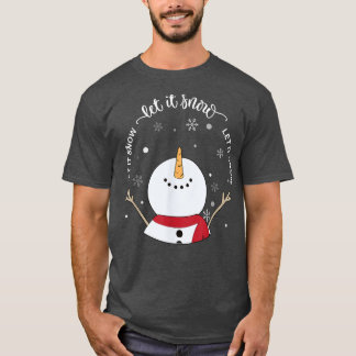 T-shirt roAm Let Snow It Snowman Joyeux Noël Vibe de Noël