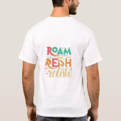 T-shirt "Roam & Relish (Dos)