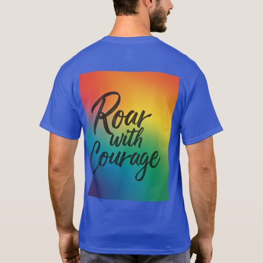 T-shirt Roar avec courage (Dos)