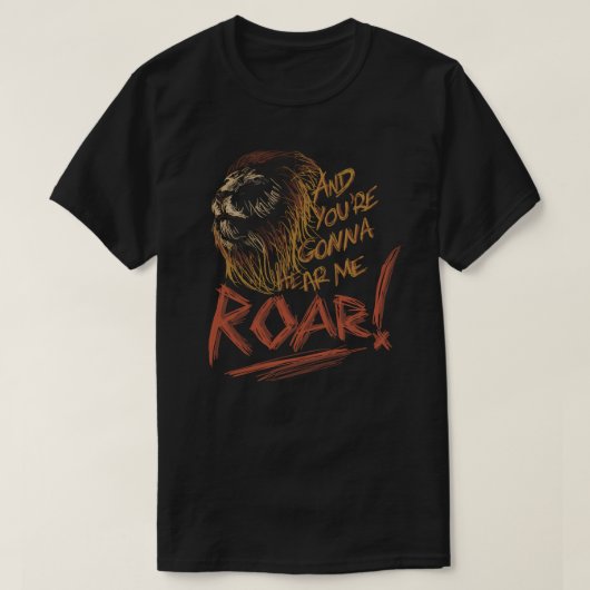 T-shirt ROAR [paroles de Katy Perry] (Design devant)