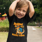 T-shirt Roaring Into Middle School – Back-to-School