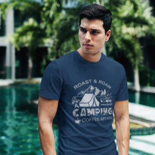 T-shirt Roast & Roam-A Camping Coffee Affair Design