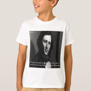 T-shirt Robert Browning God Perfect Poet Citation