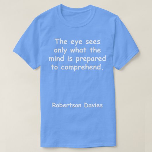 T-shirt Robertson Davies cite (Design devant)