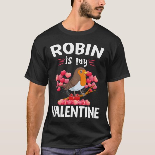 T-shirt Robin est mon Valentin Joyuse Saint-Valentin Robin (Devant)