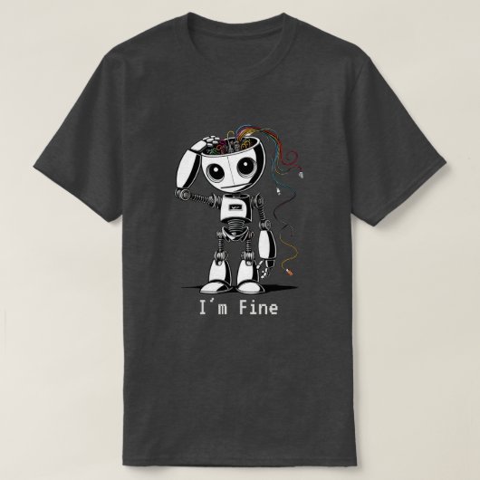 T-shirt Robot cassé - Je vais bien (Design devant)