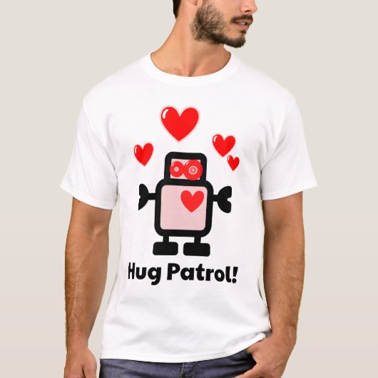 T-shirt Robot mignon sur la patrouille d'étreinte ! (Devant)