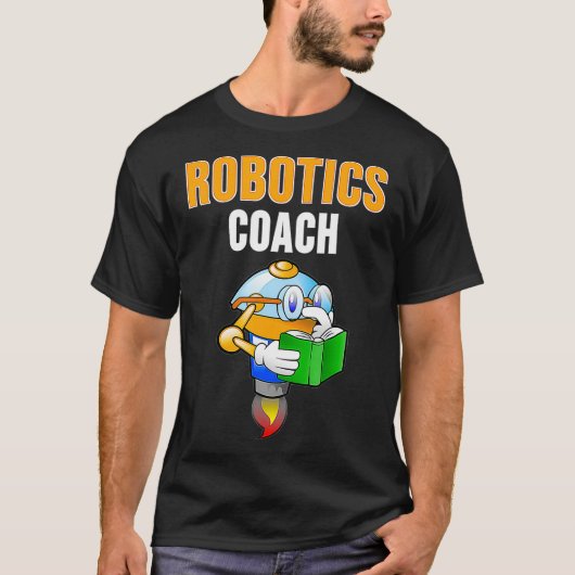 T-shirt Robotics Coach Tee Don pour Robot Trainer Ingénieu (Devant)