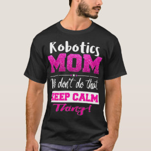 T-shirt Robotics Maman Funny Mères Jour Cadeau