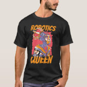 T-shirt Robotics Queen Artificial Intelligence Ai   Robots (Devant)