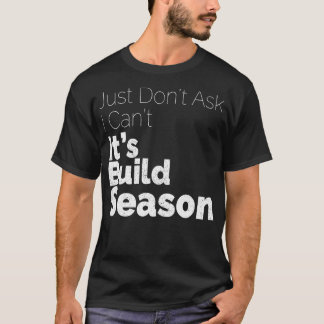 T-shirt Robotique de la saison de construction