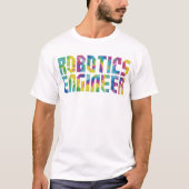 T-shirt Robotique Ingénieur Robotique Ingénieur Tie Dye Re (Devant)