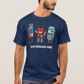 T-shirt Robots rétro mignons Message personnalisé Sci-Fi (Devant)