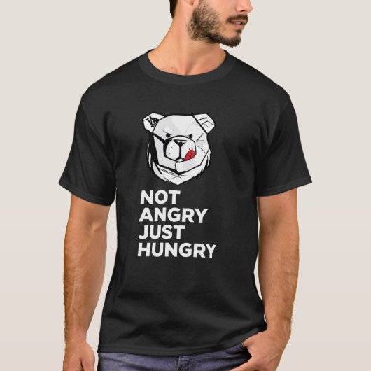 T-shirt ROBUST Not angry just hungry white boy (Devant)