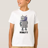 T-shirt Robutt Funny Robot Pun (Devant)